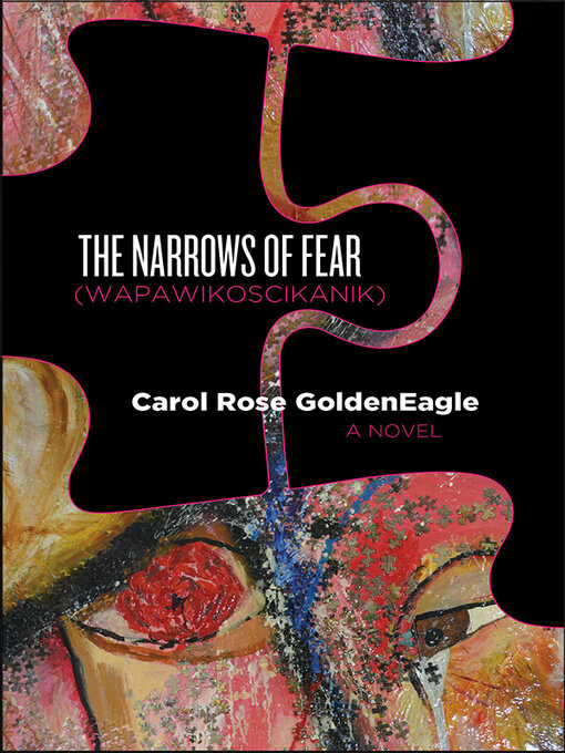 Title details for Narrows of Fear by Carol Rose GoldenEagle - Available